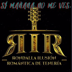 Ilusión Romántica De tenería: Si Mañana No Me Ves