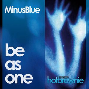 Minus Blue: Be As One