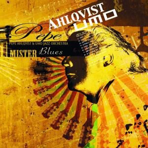 Pepe Ahlqvist & UMO Jazz Orchestra: Shot from the Saddle