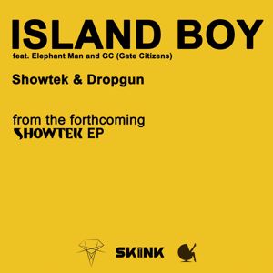 Showtek & Dropgun feat. Elephant Man, GC (Gate Citizens): Island Boy