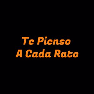 Yairon Bustamante: Te Pienso A Cada Rato