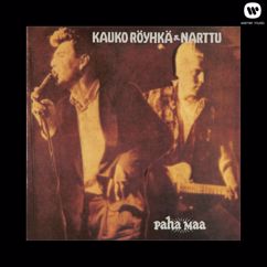 Kauko Röyhkä ja Narttu: Pois valoista