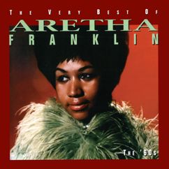 Aretha Franklin: I Never Loved a Man (The Way I Love You)