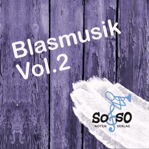 So&So Notenverlag: Blasmusik, Vol. 2