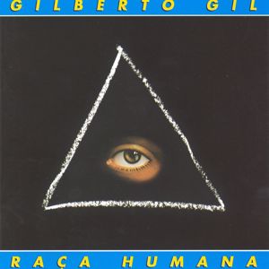 Gilberto Gil: Raça humana