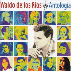 Waldo de los Rios: Antología