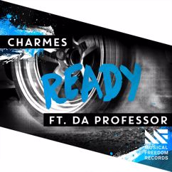 Charmes, Da Professor: Ready (feat. Da Professor)