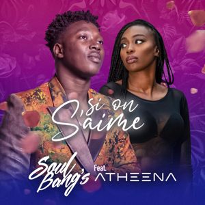 Soul Bang's feat. Atheena: Si on s'aime