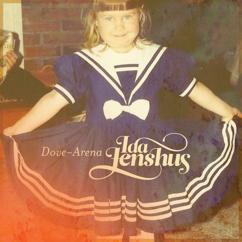 Ida Jenshus: Dove-Arena