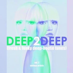 Various Artists: Deep2Deep, Vol. 2 (Fresh & Funky Deep-House Tunes)