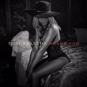 Toni Braxton: Deadwood
