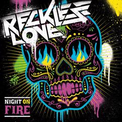 Reckless Love: Night On Fire