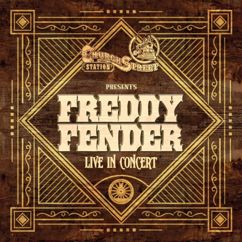 Freddy Fender: Church Street Station Presents: Freddy Fender (Live In Concert)