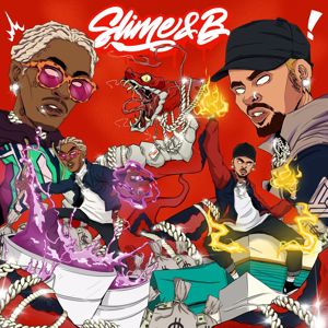 Chris Brown & Young Thug: Slime & B