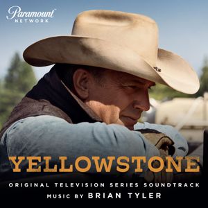 Brian Tyler: Yellowstone Theme