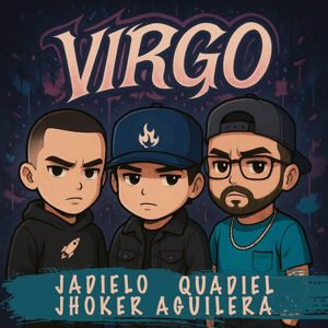 Jadielo, Jhoker Aguilera & Quadiel: Virgo