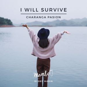 Charanga Pasion: I Will Survive