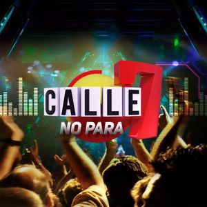 Various Artists: Calle 7 No Para