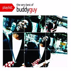 Buddy Guy feat. Eric Clapton: Everytime I Sing the Blues