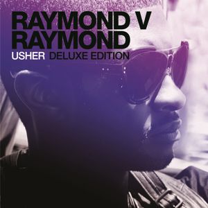 Usher: Raymond v Raymond (Expanded Edition)
