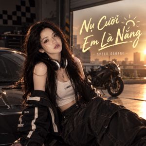 DK Media: Nụ Cười Em Là Nắng - Speed Garage
