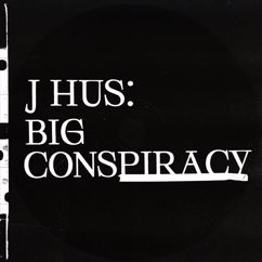 J Hus feat. iceè tgm: Big Conspiracy