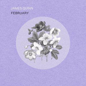 James Quinn: February