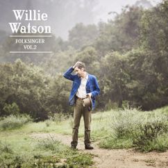 Willie Watson: When My Baby Left Me