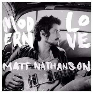 Matt Nathanson: Modern Love (Deluxe)