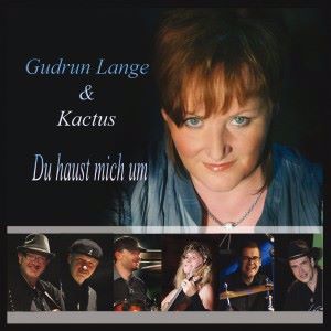 Gudrun Lange & Kactus: Du haust mich um