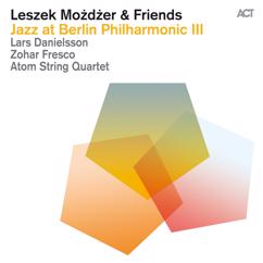 Leszek Mozdzer, Jazz at Berlin Philharmonic, Lars Danielsson, Zohar Fresco, Atom String Quartet: Winter Song (Live)