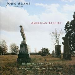 John Adams, Orchestra of St Luke's: Morton Feldman: Madame Press Died Last Week At Ninety