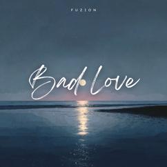 Fuzion: Bad Love