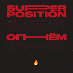 Superposition: Огнём