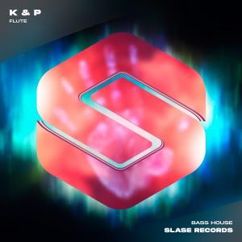 K&P: Flute (Extended Mix)