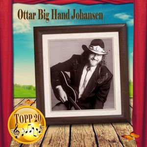 Ottar 'Big Hand' Johansen: Ol' Man River