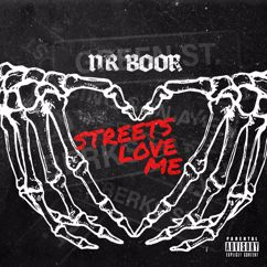 Nr Boor: Streets Love Me