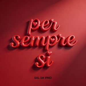Sal Da Vinci: Per sempre sì