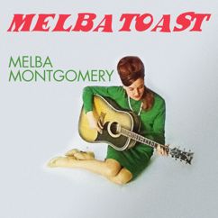 Melba Montgomery: Melba Toast