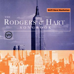 Various Artists: The Rogers & Hart Songbook: We'll Have Manhattan