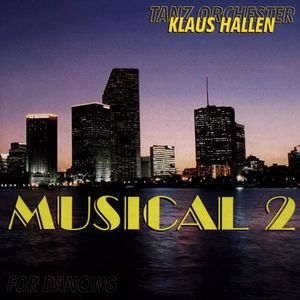 Klaus Hallen Tanzorchester: Musicals 2