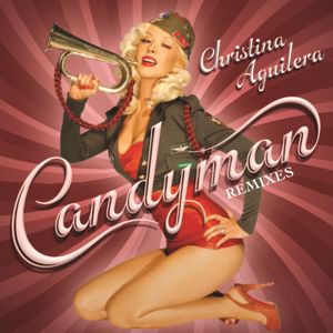Christina Aguilera: Dance Vault Mixes - Candyman