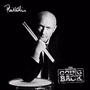 Phil Collins: The Essential Going Back (2016 Remaster)