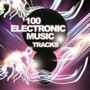 Various Artists: 100 Electronic Music Tracks