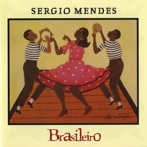 Sérgio Mendes: Brasileiro
