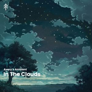 Avery's Ambient: In The Clouds