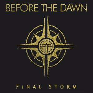Before The Dawn: The Final Storm