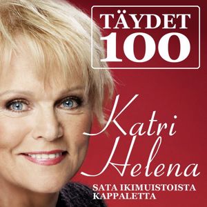 Katri Helena: Me teimme sen
