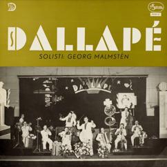 Georg Malmstén, Dallapé-orkesteri: Saharan lilja