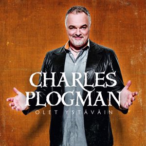 Charles Plogman: Olet ystäväin - Dancing All Night -